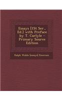 Essays [1st Ser., Ed.] with Preface by T. Carlyle