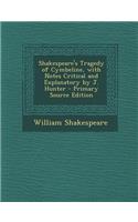 Shakespeare's Tragedy of Cymbeline, with Notes Critical and Explanatory by J. Hunter