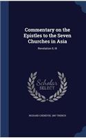 Commentary on the Epistles to the Seven Churches in Asia