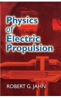 Physics of Electric Propulsion