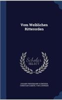 Vom Weiblichen Ritterorden