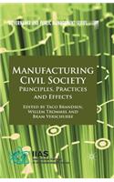 Manufacturing Civil Society