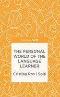 The Personal World of the Language Learner