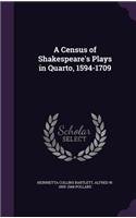 Census of Shakespeare's Plays in Quarto, 1594-1709: (English)