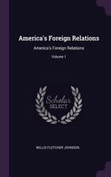 America's Foreign Relations