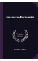 Neurology and Metaphysics