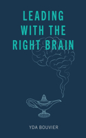 Leading with the Right Brain