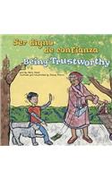 Ser Digno de Confianza/Being Trustworthy: (¡así Debemos Ser!/Way to Be!)
