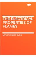 The Electrical Properties of Flames