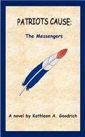 Patriots Cause: The Messengers