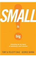 Small Is Big!