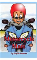 Motorcycle Matt