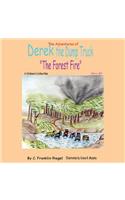The Adventures of Derek the Dump Truck: The Forest Fire