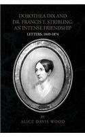 Dorothea Dix and Dr. Francis T. Stribling