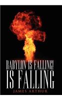 Babylon Is Falling! Is Falling