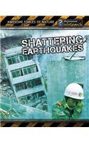 Shattering Earthquakes