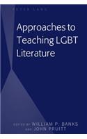 Approaches to Teaching LGBT Literature