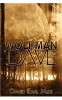 Wolfman Dave