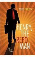 Henry, the Repo Man