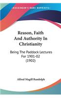 Reason, Faith And Authority In Christianity