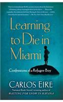 Learning to Die in Miami