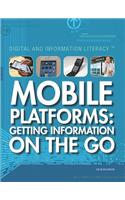 Mobile Platforms: (Digital and Information Literacy)