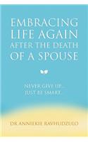 Embracing Life Again After the Death of a Spouse