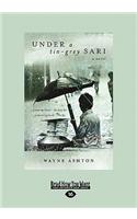 Under A Tin Grey Sari