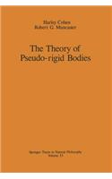 Theory of Pseudo-Rigid Bodies