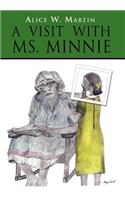 A Visit with Ms. Minnie: (English)