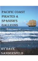 Pacific Coast Pirates & Spanish Galleons