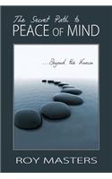 Secret Path to Peace of Mind