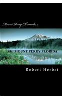 Mount Perry Chronicles 1