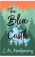 The Blue Castle: (English)