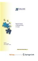 Regional Aspects of Monetary Policy in Europe