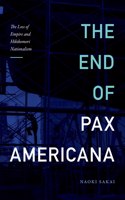 End of Pax Americana