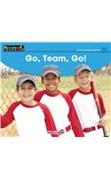 Go, Team, Go Leveled Text: (Early Rising Readers (En))