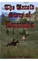 Untold Story of Lucinda