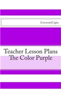 The Color Purple - Teacher Lesson Plans