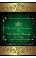 Spirit of Contradiction & the Double Widowing