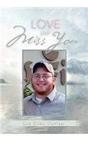 Love and Miss You