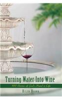 Turning Water Into Wine
