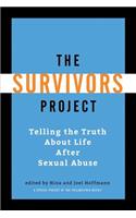 Survivors Project: Telling the Truth About Life After Sexual Abuse