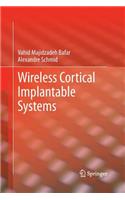 Wireless Cortical Implantable Systems