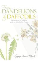 From Dandelions to Daffodils