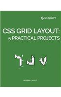 CSS Grid Layout: 5 Practical Projects
