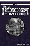 Christian Demonologist Handbook [Volume One]