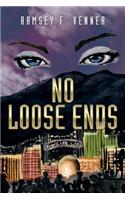 No Loose Ends: (English)