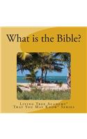 What is the Bible?
