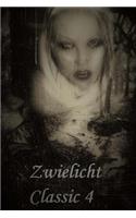 Zwielicht Classic 4